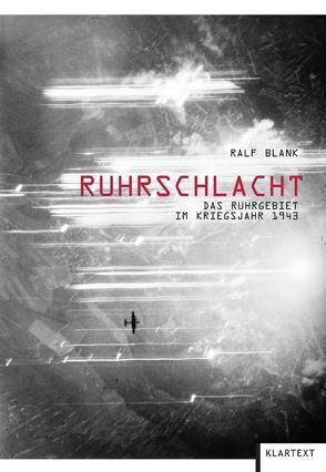 Ruhrschlacht von Blank,  Ralf