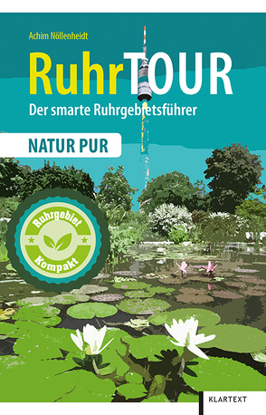 RuhrTOUR Natur pur von Nöllenheidt,  Achim