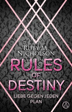 Rules of Destiny von Nicholson,  Ruby M.