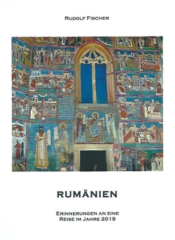 Rumänien von Fischer,  Rudolf