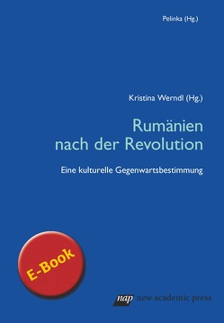 Rumänien nach der Revolution von Werndl,  Kristina