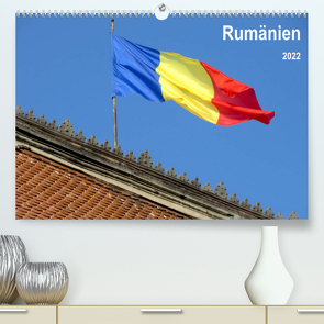 Rumänien (Premium, hochwertiger DIN A2 Wandkalender 2022, Kunstdruck in Hochglanz) von Gerken,  Jochen