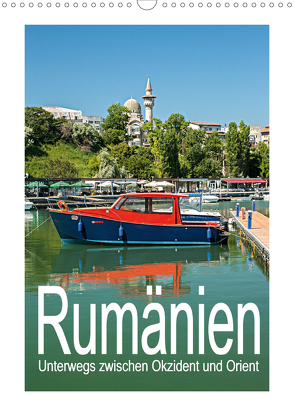 Rumänien – Unterwegs zwischen Okzident und Orient (Wandkalender 2021 DIN A3 hoch) von Hallweger,  Christian