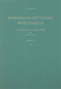 Rumänisch-Deutsches Wörterbuch von Lüder,  Elsa, Miron,  Paul, Tiktin,  Hariton