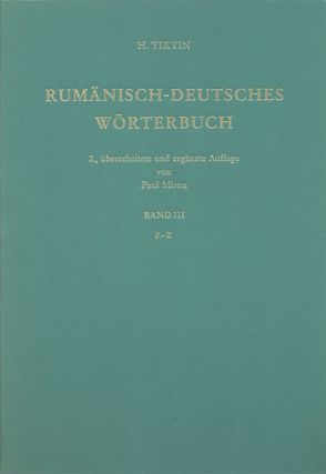 Rumänisch-Deutsches Wörterbuch von Lüder,  Elsa, Miron,  Paul, Tiktin,  Hariton