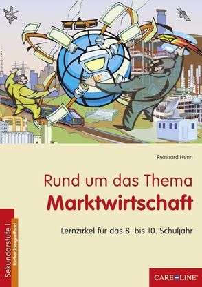 Rund um das Thema Marktwirtschaft von Henn,  Reinhard