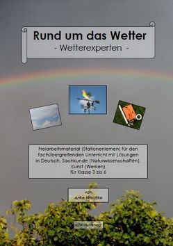 Rund um das Wetter – Wetterexperten – von Nitschke,  Anke