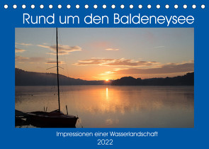 Rund um den Baldeneysee (Tischkalender 2022 DIN A5 quer) von Hitzbleck,  Rolf