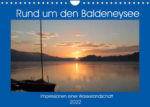 Rund um den Baldeneysee (Wandkalender 2022 DIN A4 quer) von Hitzbleck,  Rolf
