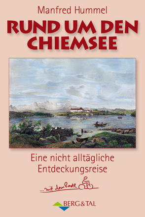 Rund um den Chiemsee von Hummel,  Manfred