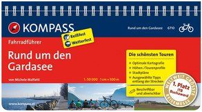 KOMPASS Fahrradführer Rund um den Gardasee von Malfatti,  Michele