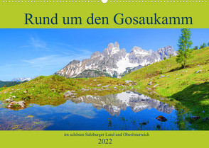 Rund um den Gosaukamm (Wandkalender 2022 DIN A2 quer) von Kramer,  Christa