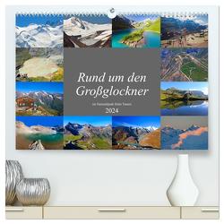 Rund um den Großglockner (hochwertiger Premium Wandkalender 2024 DIN A2 quer), Kunstdruck in Hochglanz von Kramer,  Christa