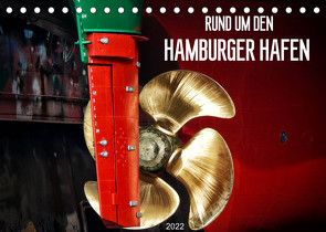 Rund um den Hamburger Hafen (Tischkalender 2022 DIN A5 quer) von Falke,  Manuela