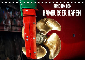 Rund um den Hamburger Hafen (Tischkalender 2022 DIN A5 quer) von Falke,  Manuela