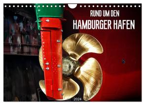 Rund um den Hamburger Hafen (Wandkalender 2024 DIN A4 quer), CALVENDO Monatskalender von Falke,  Manuela