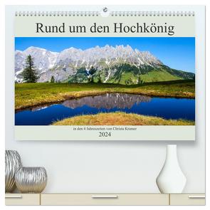 Rund um den Hochkönig (hochwertiger Premium Wandkalender 2024 DIN A2 quer), Kunstdruck in Hochglanz von Kramer,  Christa