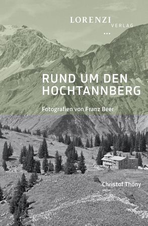 Rund um den Hochtannberg von Thöny,  Christof