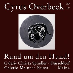 Rund um den Hund! von Overbeck,  Cyrus