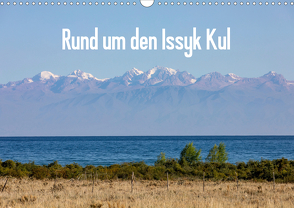 Rund um den Issyk Kul (Wandkalender 2021 DIN A3 quer) von Rusch,  Winfried