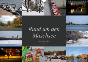 Rund um den Maschsee (Wandkalender 2021 DIN A3 quer) von SchnelleWelten