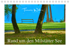 Rund um den Milstätter See (Tischkalender 2021 DIN A5 quer) von Willerer,  Thomas