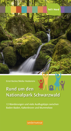 Rund um den Nationalpark Schwarzwald von Becker,  Ernst, Heekerens,  Meike