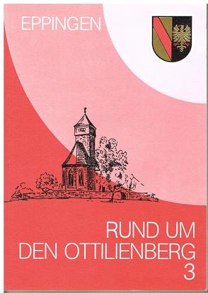 Rund um den Ottilienberg / Rund um den Ottilienberg 3 von Angerbauer,  Wolfram, Ertz,  Michael, Röcker,  Bernd