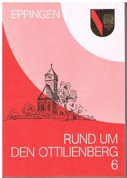 Rund um den Ottilienberg / Rund um den Ottilienberg 6 von Ihle,  Reinhard, Kiehnle,  Edmund, Röcker,  Bernd