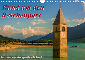 Rund um den Reschenpass (Wandkalender 2023 DIN A4 quer) von Wenk,  Marcel