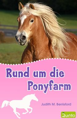 Rund um die Ponyfarm von Berrisford,  Judith M.