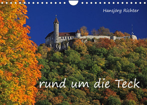 Rund um die Teck (Wandkalender 2022 DIN A4 quer) von www.hjr-fotografie.de