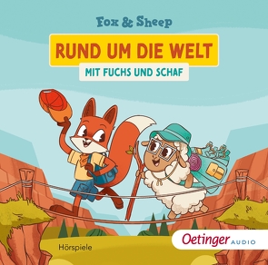 Rund um die Welt mit Fuchs und Schaf von Bittner,  Dagmar, Bittoun,  Stéphane, Deinert,  Ines, Dries,  Timo, Eichler,  Jens, Fox & Sheep, Heynold,  Helge, Maier,  Christian, Pietrowski,  Karoline, Reinheimer,  Philipp, Wenke,  Peter, Zarges,  Beate, Zarges,  Wolfgang, Zieschang,  Philipp