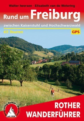 Rund um Freiburg (E-Book) von Iwersen,  Walter, Wetering,  Elisabeth van de