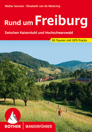 Rund um Freiburg von Iwersen,  Walter, Wetering,  Elisabeth van de