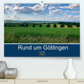 Rund um Göttingen: Dransfeld (Premium, hochwertiger DIN A2 Wandkalender 2022, Kunstdruck in Hochglanz) von Raehse,  Jeannine