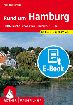 Rund um Hamburg (E-Book) von Schnelle,  Michael