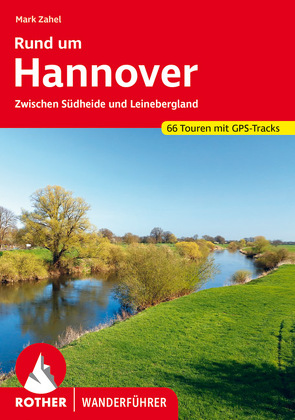 Rund um Hannover von Zahel,  Mark