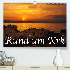 Rund um Krk (Premium, hochwertiger DIN A2 Wandkalender 2023, Kunstdruck in Hochglanz) von Willerer,  Thomas