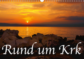 Rund um Krk (Wandkalender 2021 DIN A3 quer) von Willerer,  Thomas