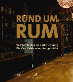 Rund um Rum von Grigull,  Susanne, Hansen,  Hannes