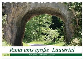 Rund ums große Lautertal (Wandkalender 2024 DIN A2 quer), CALVENDO Monatskalender von Menssen,  Jutta