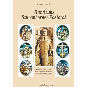 Rund ums Stuvenborner Pastorat von Krutscher,  Werner