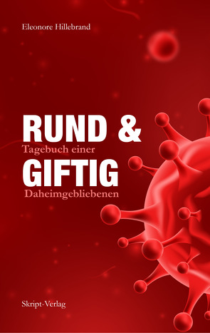 RUND und GIFTIG von Hillebrand,  Eleonore