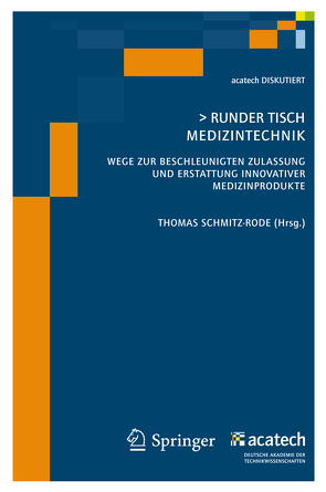 Runder Tisch Medizintechnik von Schmitz-Rode,  Thomas