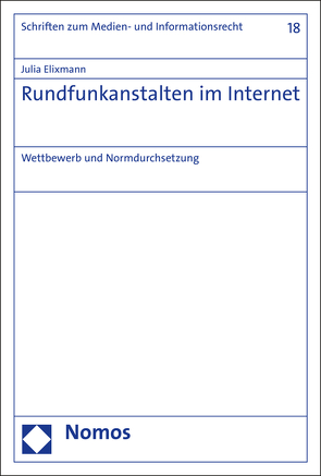 Rundfunkanstalten im Internet von Elixmann,  Julia