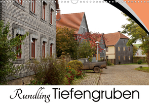 Rundling Tiefengruben (Wandkalender 2021 DIN A3 quer) von Flori0