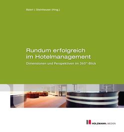 PDF „Rundum erfolgreich im Hotelmanagement“ von Baierl,  Ronny, Steinhauser,  Carolin