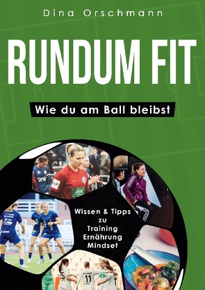 Rundum Fit von Orschmann,  Dina