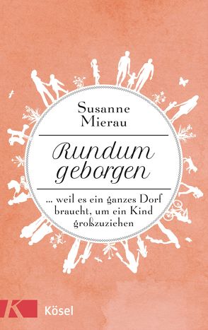 Rundum geborgen von Mierau,  Susanne